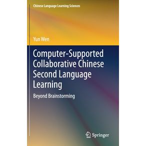 Computer-Supported-Collaborative-Chinese-Second-Language-Learning