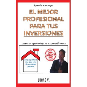 aprende-a-escoger-EL-MEJOR-PROFESIONAL-PARA-TUS-INVERSIONES.The-best-professional-for-your-real-estate-investments-HOUSES--SPANISH-VERSION-