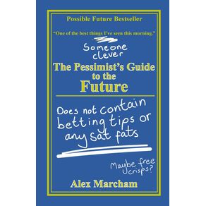The-Pessimists-Guide-to-the-Future
