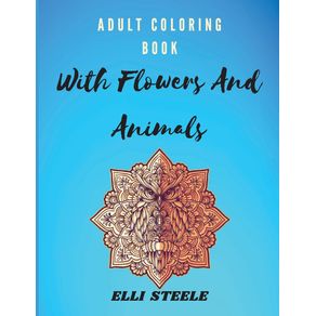 Adult-Coloring-Book-With-Flowers-And-Animals