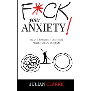 F-CK-YOUR-ANXIETY-