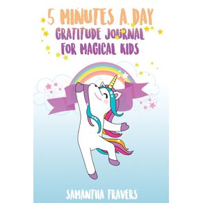 5-MINUTES-A-DAY---GRATITUDE-JOURNAL-FOR-MAGICAL-KIDS