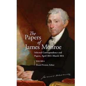 The-Papers-of-James-Monroe-Volume-6