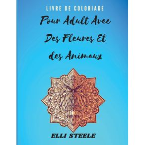 Livre-de-Coloriage--pour-Adultes--avec-des-Fleurs-et-des-Animaux