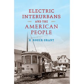 Electric-Interurbans-and-the-American-People