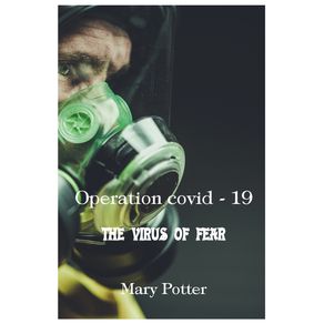 Operation-Covid-19---The-virus-of-fear