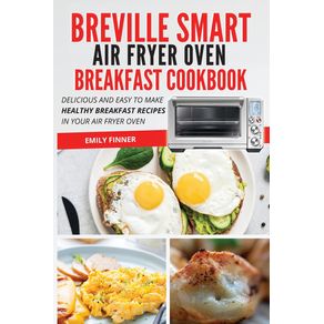 Breville-Smart-Air-Fryer-Oven-Breakfast-Cookbook