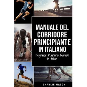 Manuale-del-corridore-principiante-In-italiano--Beginner-Runners-Manual-In-Italian