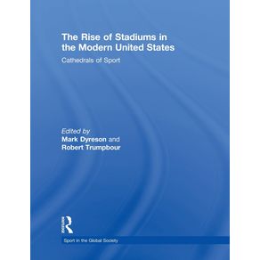 The-Rise-of-Stadiums-in-the-Modern-United-States