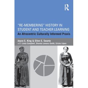 Re-Membering-History-in-Student-and-Teacher-Learning