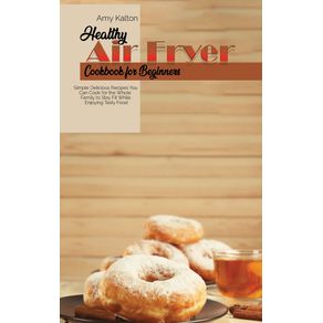 Healthy-Air-Fryer-Cookbook-For-Beginners