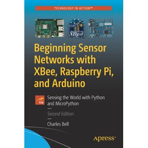Beginning-Sensor-Networks-with-XBee-Raspberry-Pi-and-Arduino