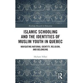 Islamic-Schooling-and-the-Identities-of-Muslim-Youth-in-Quebec