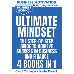 Ultimate-Mindset---The-Step-by-Step-Guide-to-Achieve-Success-in-Business-and-Finance