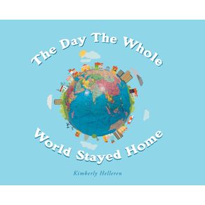 The-Day-The-Whole-World-Stayed-Home