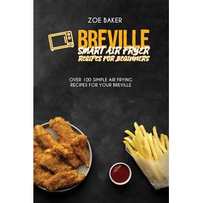 Breville-Smart-Air-Fryer-Recipes-For-Beginners