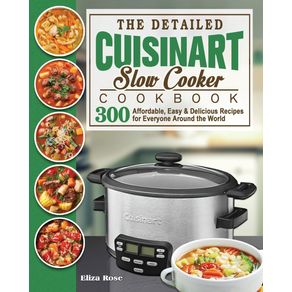 The-Detailed-Cuisinart-Slow-Cooker-Cookbook