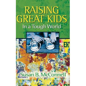 Raising-Great-Kids-in-a-Tough-World