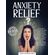 ANXIETY-RELIEF---THE-BEST-SOLUTIONS-AND-NATURAL-REMEDIES-THAT-HELP-THE-BODY-HEAL-AND-STAY-CALM--RIGID-COVER---HARDBACK-VERSION---ENGLISH-EDITION-