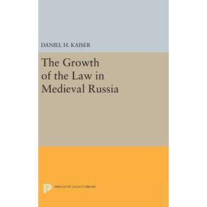 The-Growth-of-the-Law-in-Medieval-Russia