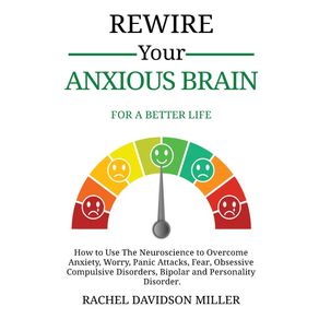 Rewire-Your-Anxious-Brain