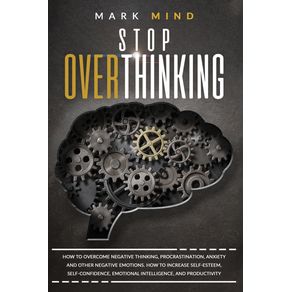 STOP-OVERTHINKING