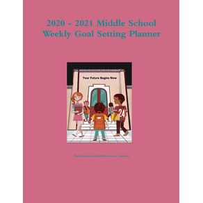 2020---2021-Middle-School-Weekly-Goal-Setting-Planner