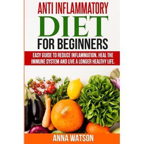 ANTI-INFLAMMATORY-DIET-FOR-BEGINNERS