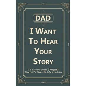 Dad-I-Want-to-Hear-Your-Story