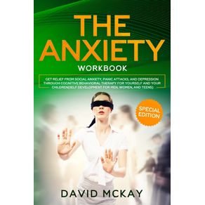The-Anxiety-Workbook