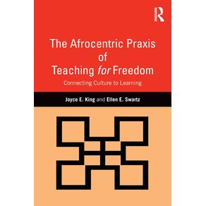 The-Afrocentric-Praxis-of-Teaching-for-Freedom