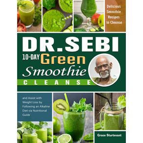 Dr.-Sebi-10-Day-Green-Smoothie-Cleanse