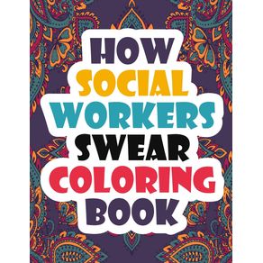 How-Social-Workers-Swear-Coloring-Book