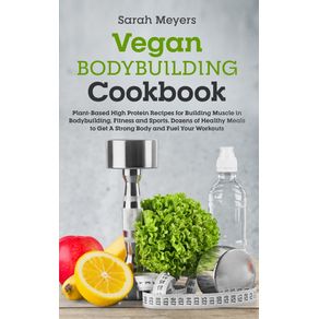 Vegan-Bodybuilding-Cookbook