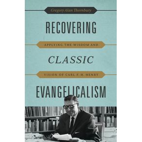 Recovering-Classic-Evangelicalism