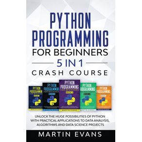 Python-Programming-for-Beginners---5-in-1-Crash-Course