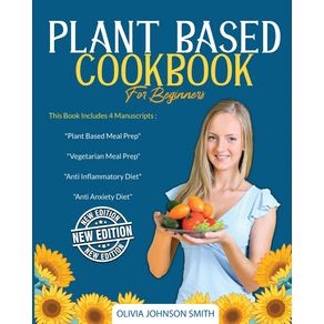 PLANT-BASED-COOKBOOK-FOR-BEGINNERS-----4-BOOKS-IN-1-----THIS-MEGA-COLLECTION-CONTAINS-MANY-HEALTHY-DETOX-RECIPES--PAPERBACK-VERSION---ENGLISH-EDITION-