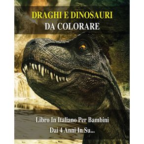 Libro-Da-Colorare-Per-Bambini---Draghi-e-Dinosauri-Da-Dipingere----Paperback-Version---Italian-Language-Edition-