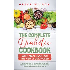 The-Complete-Diabetic-Cookbook-With-Meal-Plan-for-the-Newly-Diagnosed