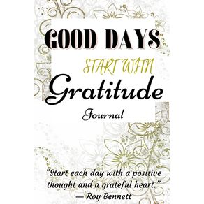Good-Days-Start-With-Gratitude-Journal