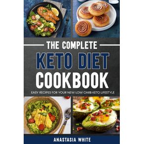 The-Complete-Keto-Diet-Cookbook
