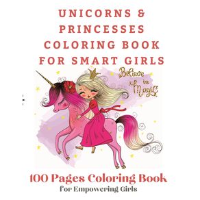 Unicorns-and-Princesses-Coloring-Book-For-Smart-Girls-100-Pages-Coloring-Book