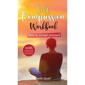 Self-Compassion-Workbook