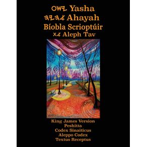 Yasha-Ahayah-Biobla-Scrioptuir-Aleph-Tav--Irish-Edition-YASAT-Study-Bible-