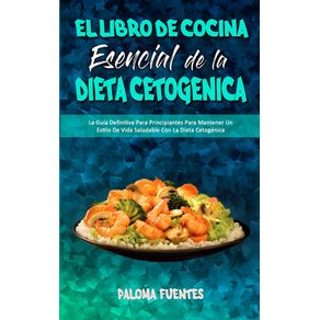 El-Libro-De-Cocina-Esencial-De-La-Dieta-Cetogenica