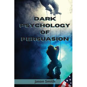 DARK-PSYCHOLOGY-OF-PERSUASION