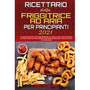 Ricettario-Della-Friggitrice-ad-Aria-per-Principianti-2021
