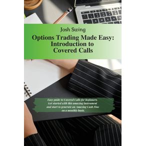 OPTIONS-TRADING-MADE-EASY---INTRODUCTION-TO-COVERED-CALLS
