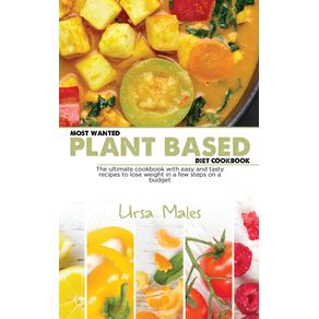 Most-Wanted-Plant-Based-Diet-Cookbook