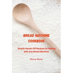 Bread-Machine-Cookbook
